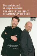 Meilleurs lieux communs, peut-être